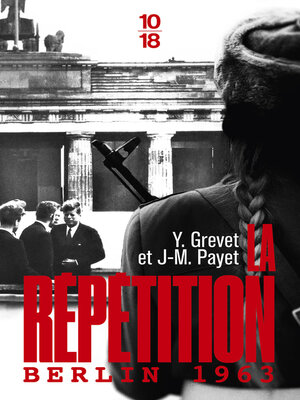 cover image of La Répétition--Berlin 1963